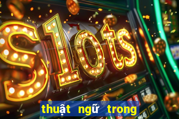 thuật ngữ trong bài poker