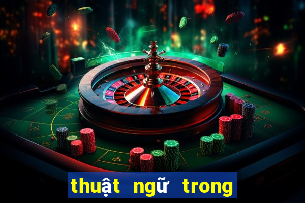 thuật ngữ trong bài poker