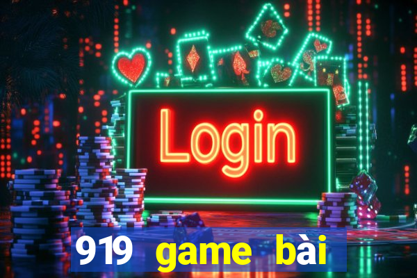 919 game bài giải trí