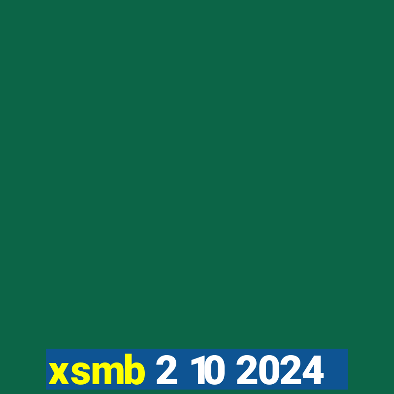 xsmb 2 10 2024