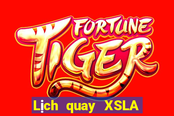 Lịch quay XSLA ngày 22