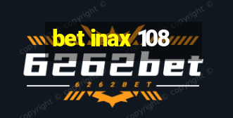 bet inax 108