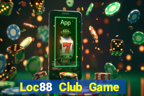 Loc88 Club Game Bài 99