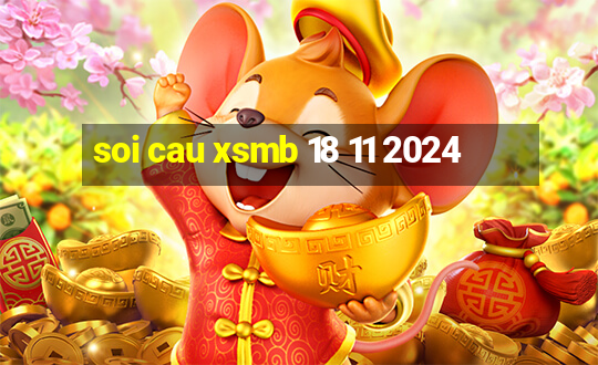 soi cau xsmb 18 11 2024