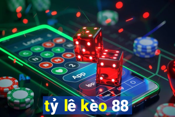 tỷ lê kèo 88