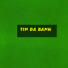 tin da banh