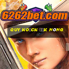 quy hoạch đắk nông