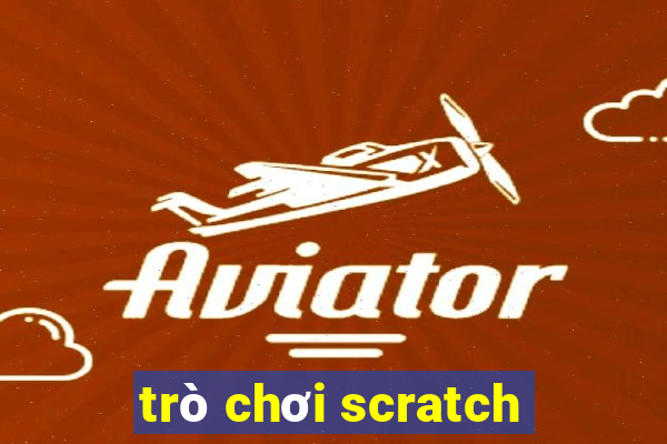 trò chơi scratch