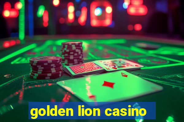 golden lion casino