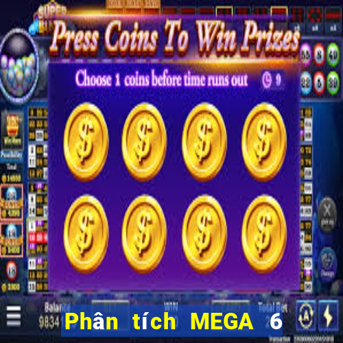 Phân tích MEGA 6 45 ngày 19