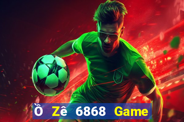 Ồ Zê 6868 Game Bài 52