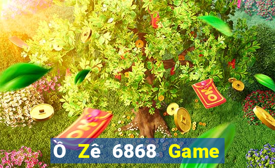 Ồ Zê 6868 Game Bài 52