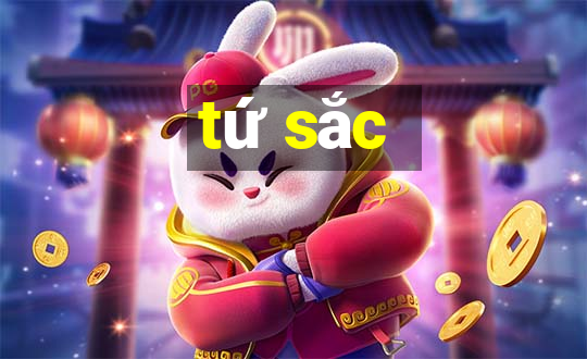 tứ sắc