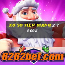 xo so tien giang 2 7 2024