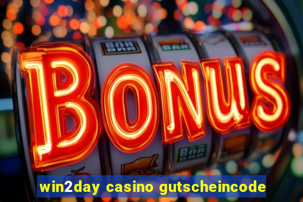 win2day casino gutscheincode