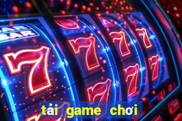 tải game chơi bài online