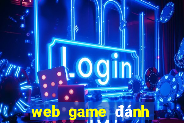 web game danh bai doi thuong