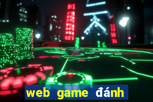 web game danh bai doi thuong