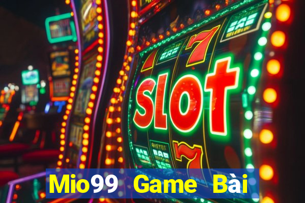 Mio99 Game Bài B52 Đổi Thưởng 2021