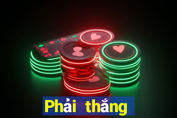 Phải thắng để tống 188 hoa vàng