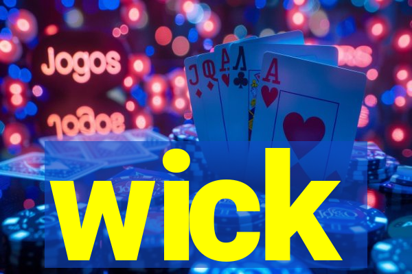 wick