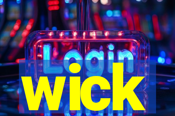 wick