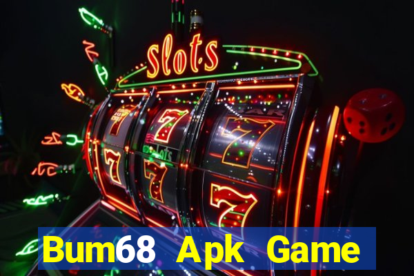 Bum68 Apk Game Bài Binh 9 Cây