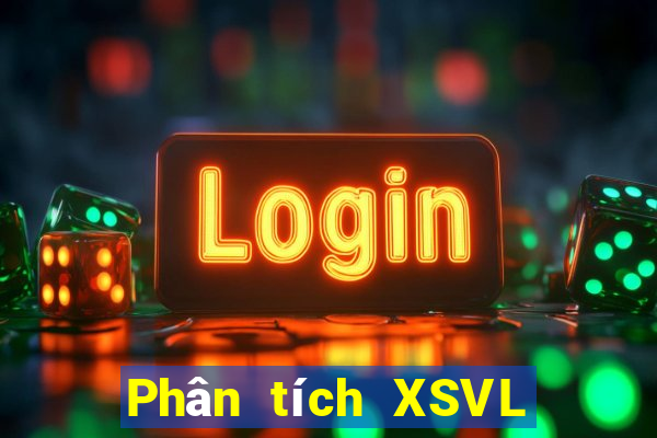 Phân tích XSVL ngày thứ năm