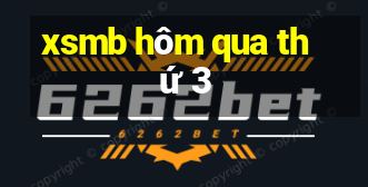 xsmb hôm qua thứ 3