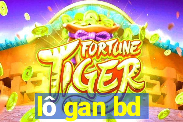 lô gan bd