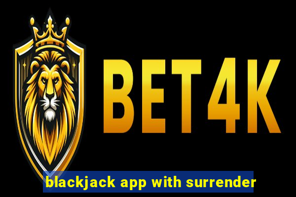 blackjack app with surrender