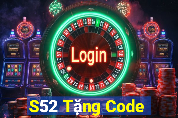 S52 Tặng Code