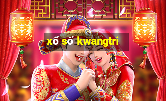 xổ số kwangtri