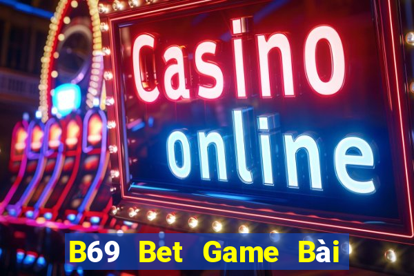 B69 Bet Game Bài Có Code