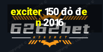 exciter 150 đỏ đen 2016