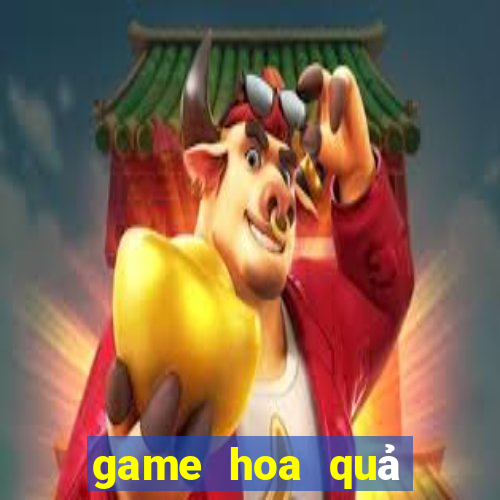 game hoa quả nổi giận 2