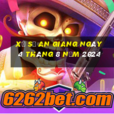 xổ số an giang ngày 4 tháng 8 năm 2024