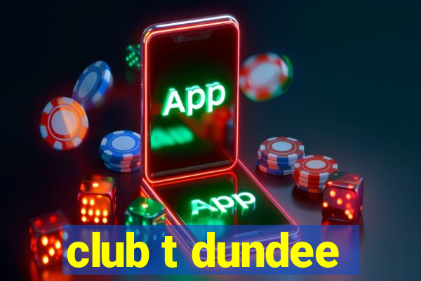 club t dundee