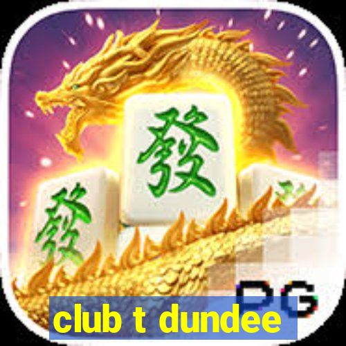 club t dundee