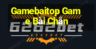 Gamebaitop Game Bài Chắn