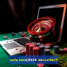 uefa euro 2024 düsseldorf