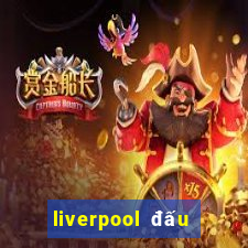 liverpool đấu với leicester