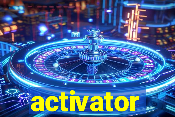 activator