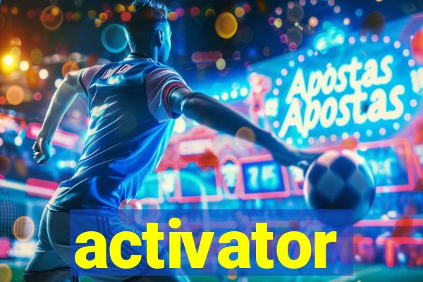 activator