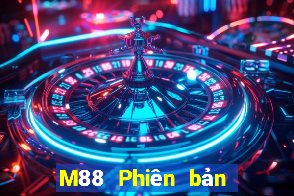 M88 Phiên bản xổ số nhỏ giọt