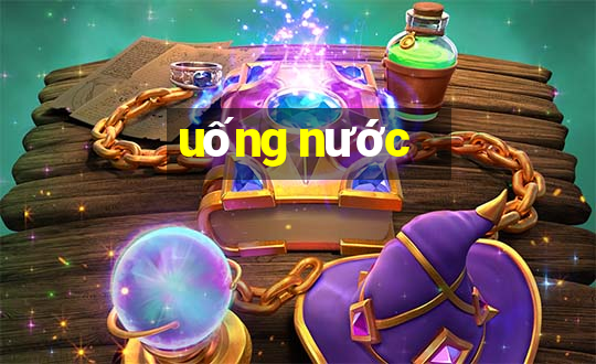 uống nước