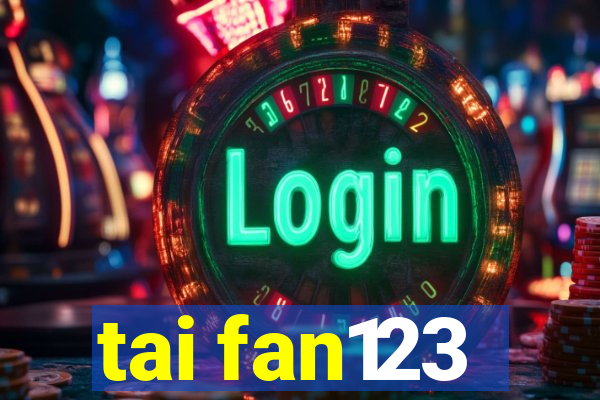 tai fan123