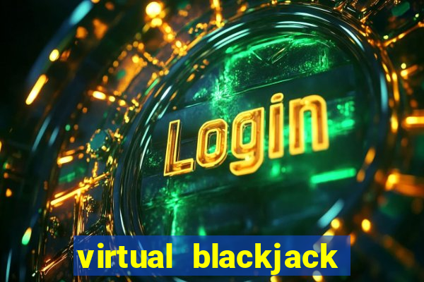 virtual blackjack real money