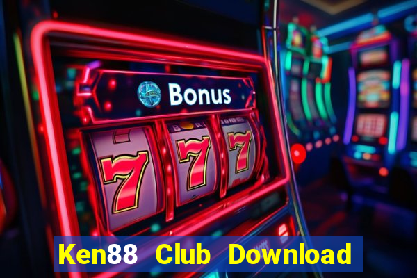 Ken88 Club Download Game Bài