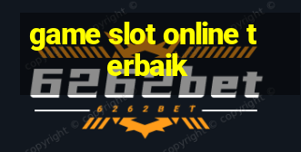 game slot online terbaik